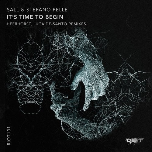 image cover: Sall, Stefano Pelle - It's Time to Begin / RIOT101