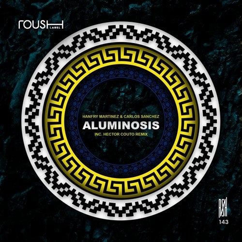 image cover: Carlos Sanchez, Hanfry Martinez - Aluminosis (+Hector Couto Remix) / RSH143