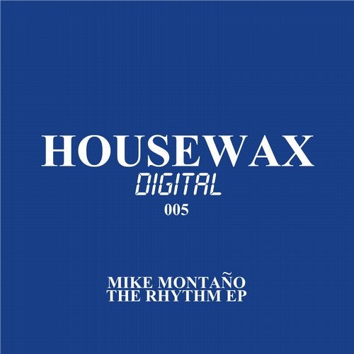 image cover: Mike Montano - The Rhythm EP / HWXD005