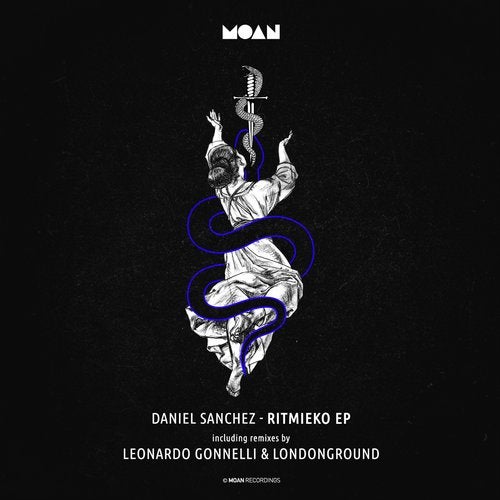image cover: Daniel Sanchez - Ritmieko EP (+Leonardo Gonnelli, LondonGround Remix) / MOAN107