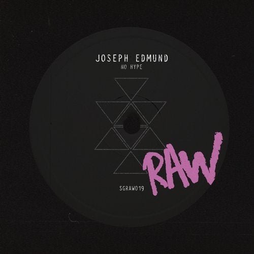 image cover: Joseph Edmund - No Hype / SGRAW019