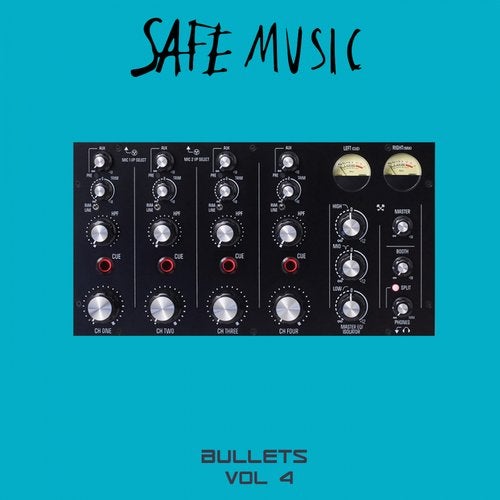 image cover: VA - Safe Music Bullets, vol.4 / SAFEWEAP28