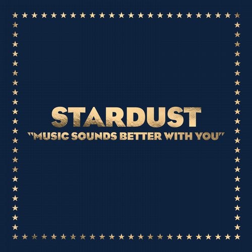 image cover: Stardust - Music Sounds Better With You / BEC5650124