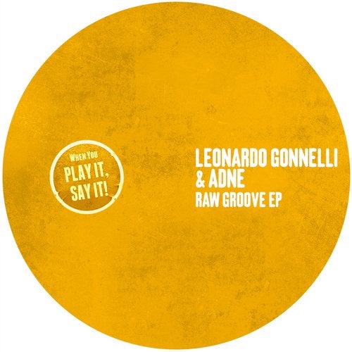 Download Leonardo Gonnelli, Adne - Raw Groove EP on Electrobuzz