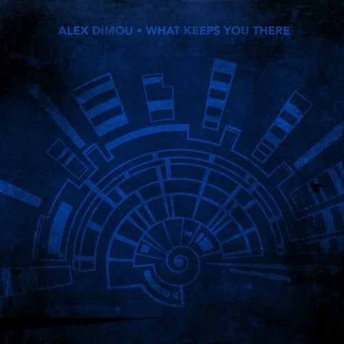 Download Alex Dimou - What Keeps You There on Electrobuzz