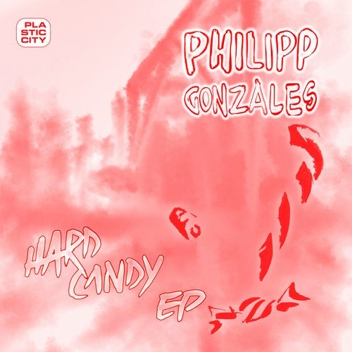 image cover: Philipp Gonzales - Hard Candy EP / PLAC1004