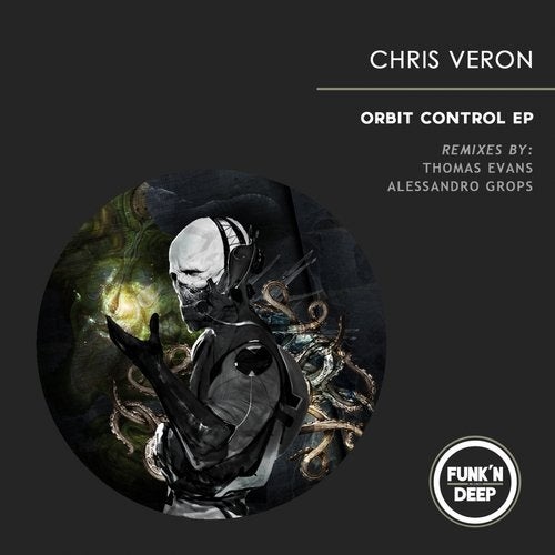 image cover: Chris Veron - Orbit Control (+Alessandro Grops, Thomas Evans Remix) / FNDEP160