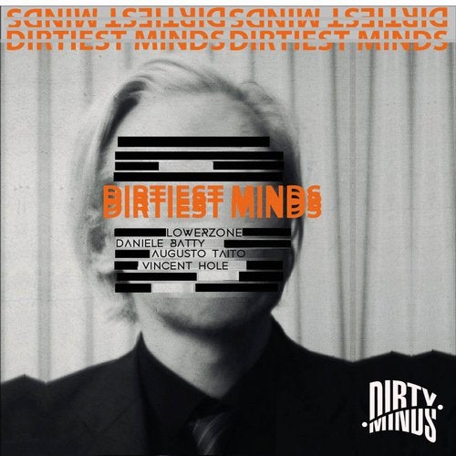 Download Daniele Batty, Lowerzone, Vincent Hole, Augusto Taito - Dirtiest Minds on Electrobuzz