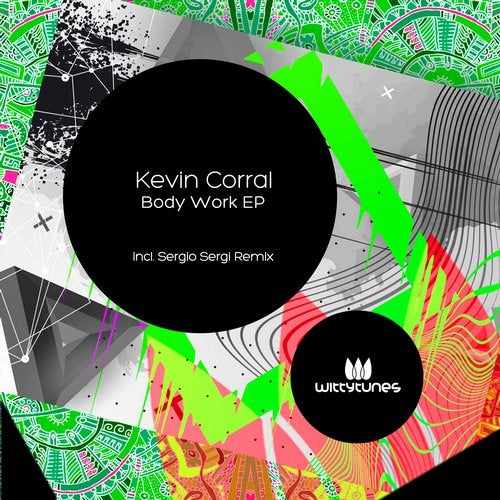 Download Kevin Corral - Body Work / Raw Power on Electrobuzz