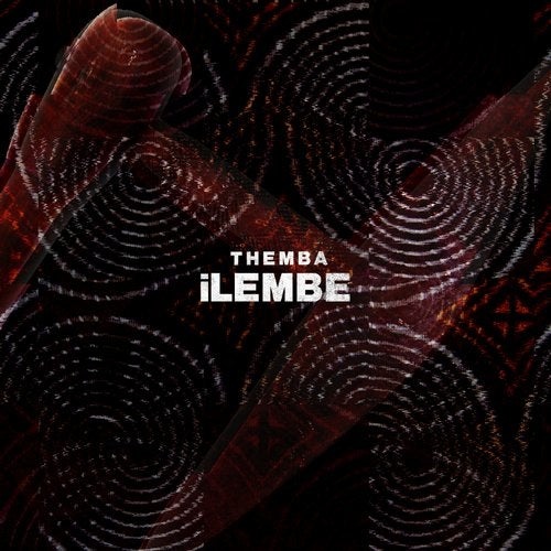 Download THEMBA (SA) - ILEMBE on Electrobuzz