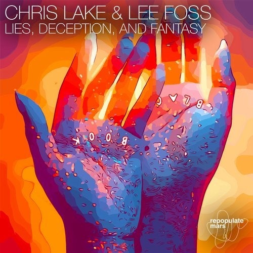 Download Chris Lake, Lee Foss - Lies, Deception, And Fantasy on Electrobuzz