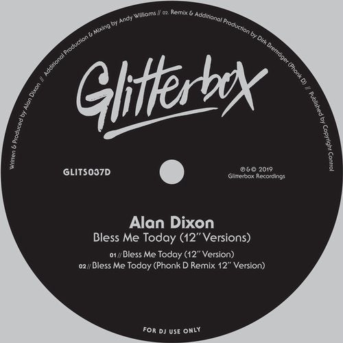 image cover: Alan Dixon - Bless Me Today - 12" Versions / Glitterbox Recordings, GLITS037D