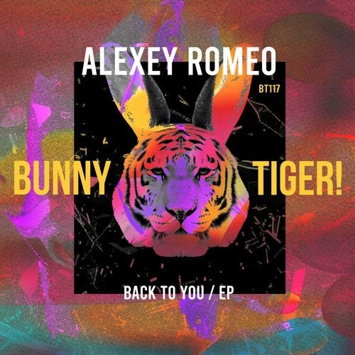 image cover: Alexey Romeo - Back To You EP / BT117