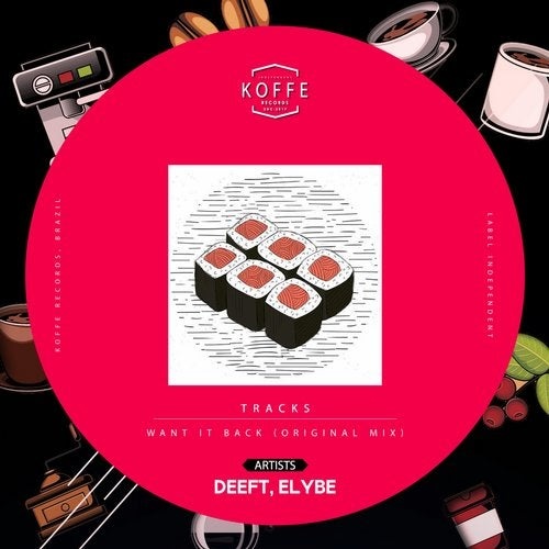 image cover: Deeft, Elybe - Want It Back / Koffe Records