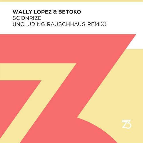 Download Wally Lopez, Betoko, Rauschhaus - Soonrize on Electrobuzz