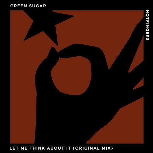 image cover: Green Gugar - Let Me Think About It / HFS1925