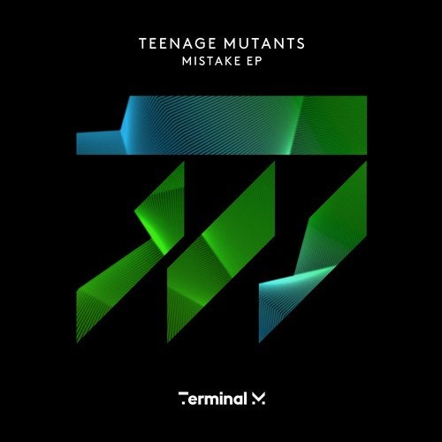 image cover: Teenage Mutants - Mistake EP / TERM173