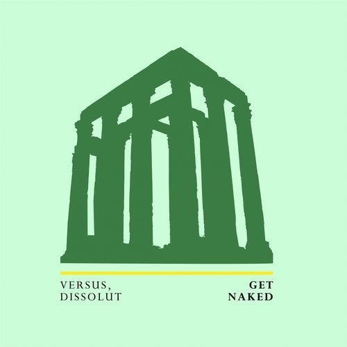 Download Versus, Dissolut - Get Naked on Electrobuzz