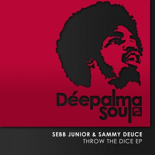 image cover: Sebb Junior, Sammy Deuce - Throw the Dice EP / DPLMSN010