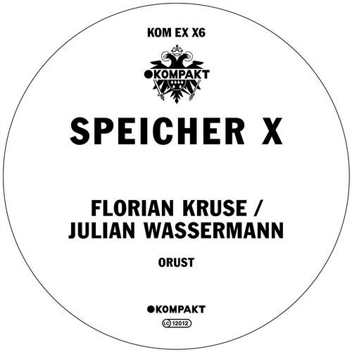 image cover: Florian Kruse, Julian Wassermann - Orust / KOMPAKTEXX6