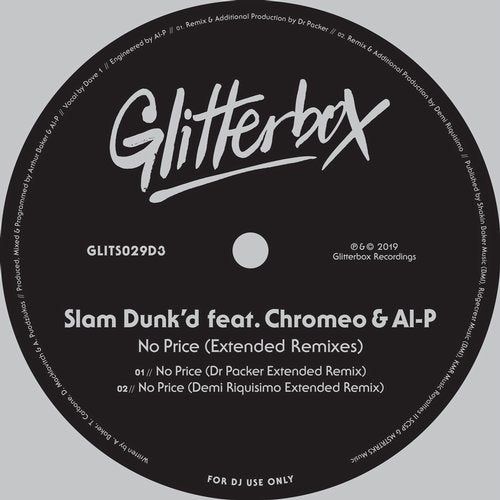image cover: Chromeo, AL-P, Dr Packer, Slam Dunk'd, Demi Riquísimo - No Price - Extended Remixes / GLITS029D3