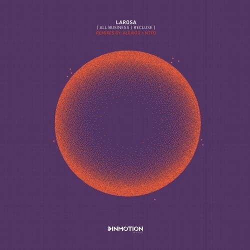 image cover: LaRosa - All Business EP (+Alexkid, NTFO Remix) / INM094