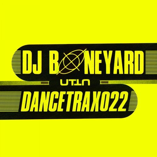 image cover: DJ Boneyard - Dance Trax, Vol. 22 / DANCETRAX022