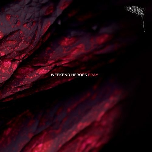 image cover: Weekend Heroes - Pray / HIGARA01