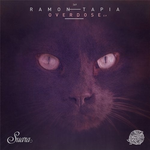 image cover: Ramon Tapia - Overdose EP / SUARA369