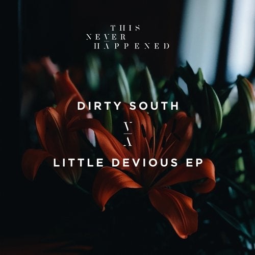 image cover: Dirty South - Little Devious / TNH030E
