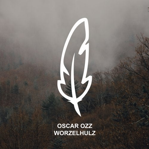Download Oscar Ozz - Worzelhulz on Electrobuzz