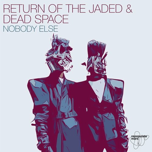 image cover: Return of the Jaded, Dead Space - Nobody Else / RPM061