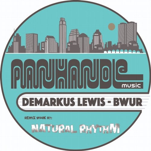 image cover: Demarkus Lewis, Natural Rhythm - Bwur (NR's Do It Deep Mix) / BLV6479318