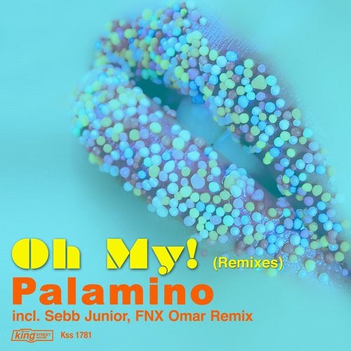 image cover: Palamino - Oh My! (Remixes) / KSS1781