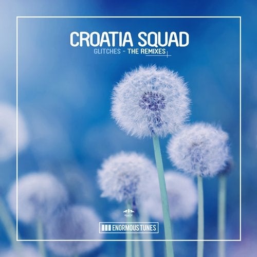 image cover: Croatia Squad - Glitches - The Remixes / ETR376RMX
