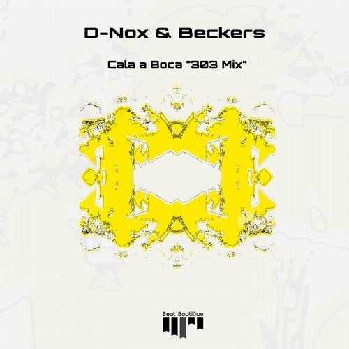 image cover: Beckers, D-Nox - Cala A Boca "303 Mix" / BB084