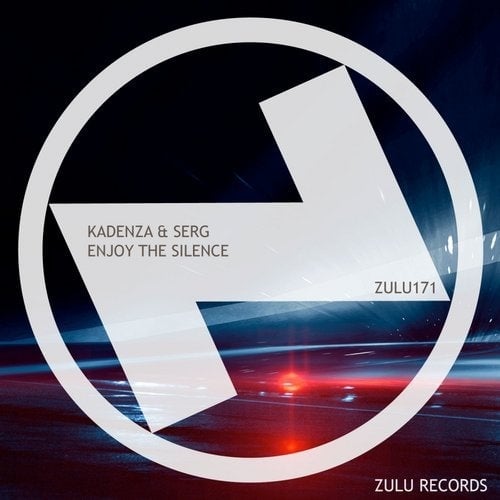 image cover: Serg, Kadenza - Enjoy The Silence (Extended Mix) / ZULU171