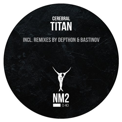 Download Cerebral - Titan on Electrobuzz