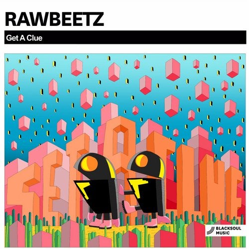 image cover: rawBeetz - Get A Clue / BSM247