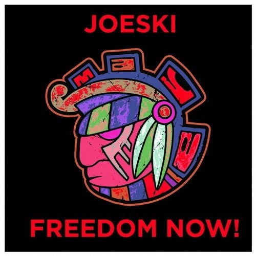 image cover: Joeski - Freedom Now! / MAYA167