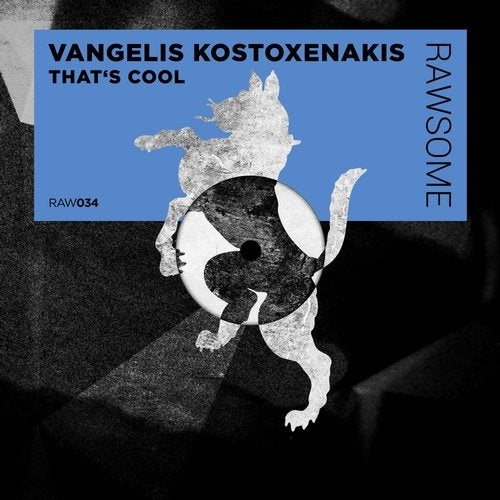 image cover: Vangelis Kostoxenakis - That's Cool / RAW034