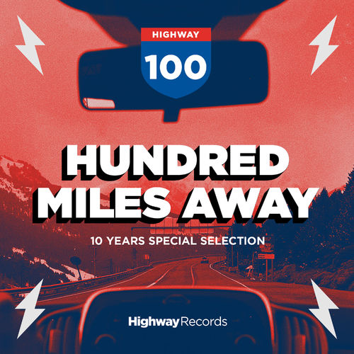 Download Various Artists - Hundred Miles Away on Electrobuzz