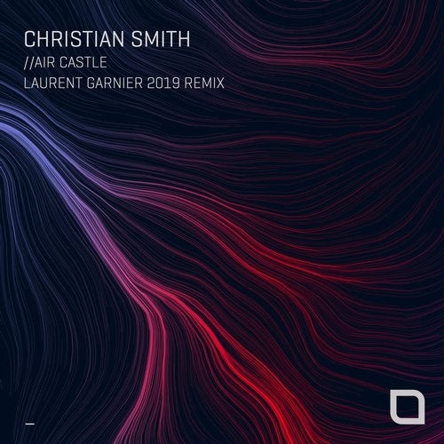 image cover: Christian Smith - Air Castle (Laurent Garnier 2019 Remix) / TR333