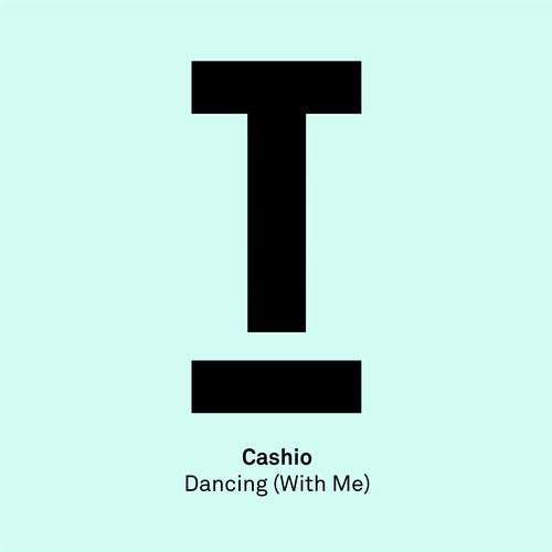 image cover: Cashio - Dancing (With Me) / TOOL82501Z