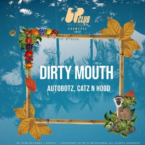 image cover: Autobotz, Catz N Hood - Dirty Mouth (Extended Mix) / UCR147D