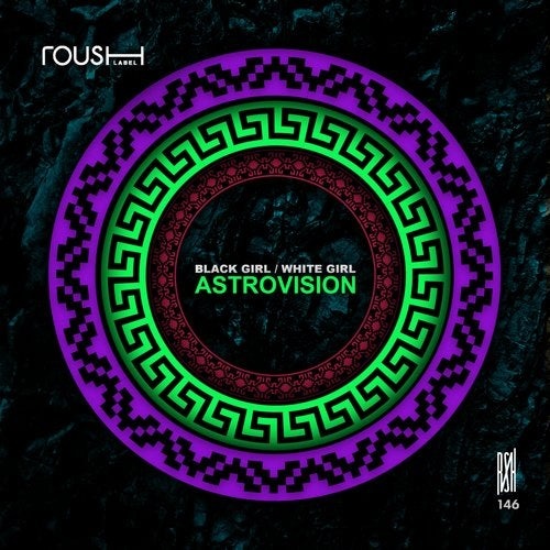 image cover: Black Girl/White Girl - Astrovision / RSH146