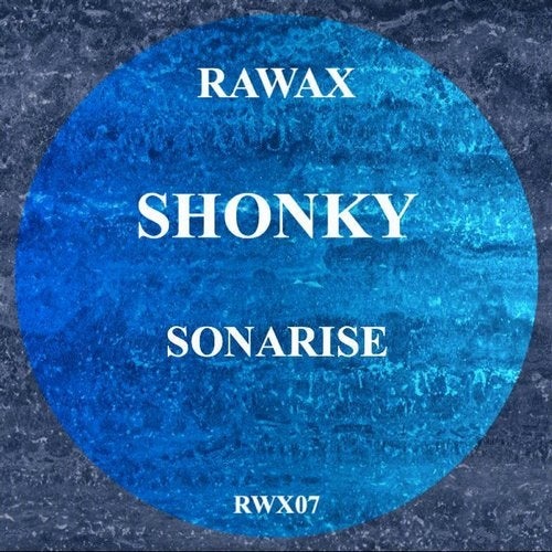 image cover: Shonky - Sonarise / RWX07