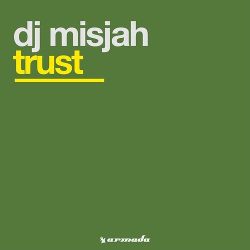 Download DJ Misjah - Trust on Electrobuzz