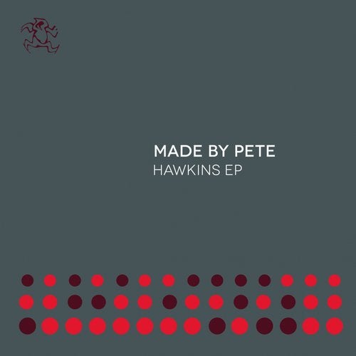 Download Made By Pete - Hawkins EP on Electrobuzz