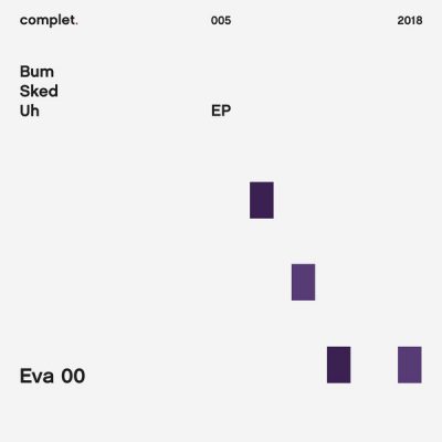 091251 346 09113292 Eva 00 - Bum Sked Uh EP / CMPL005